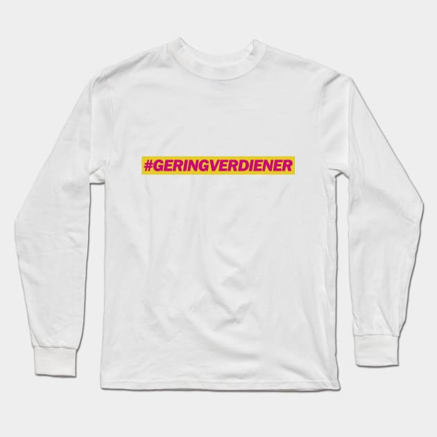 #Geringverdiener - FDP Memes Long Sleeve T-Shirt by Deutsche Memes